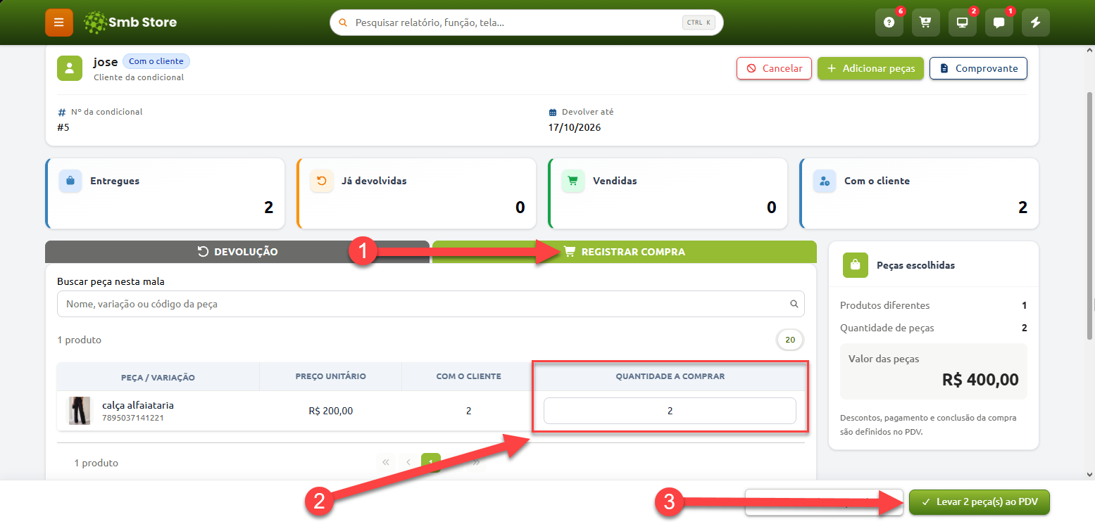 Tela do sistema Smb Store para conversão de condicional em venda, destacando em sequência de etapas o botão "Registrar compra", o campo para informar a "Quantidade a comprar" do item e o botão "Levar peça(s) ao PDV".