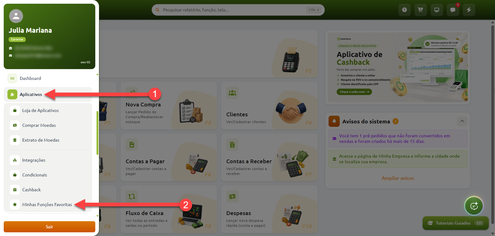 Painel do sistema de gestão com o menu lateral aberto, destacando em sequência numérica a opção "Aplicativos" com o número 1 e a opção "Minhas Funções Favoritas" com o número 2.